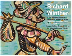 RICHARD WINTHER - En skildring af min far kunstneren Richard Winther
